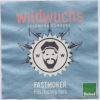      Wildwuchs Fastmoker  